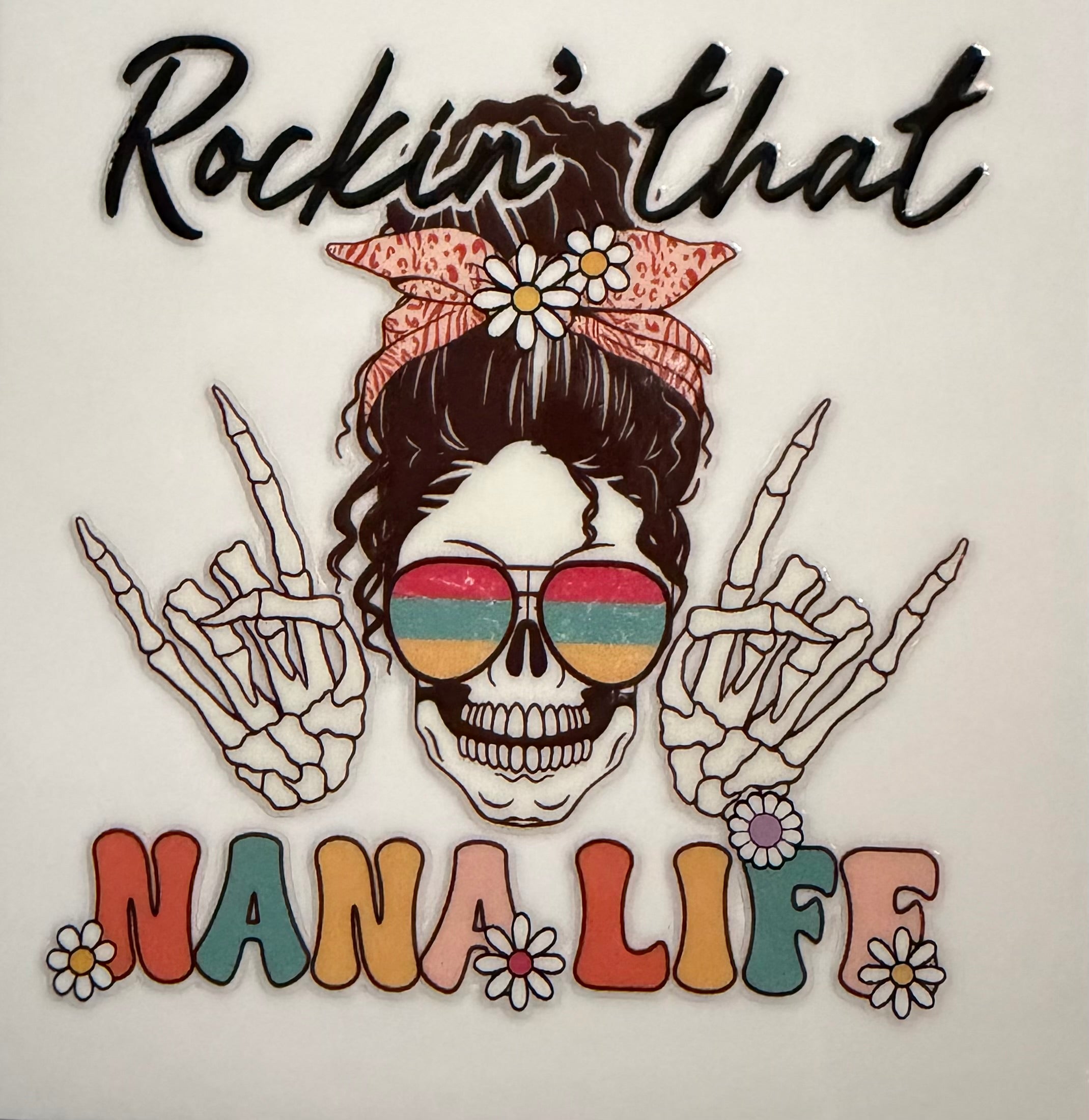 Rockin that NANA life