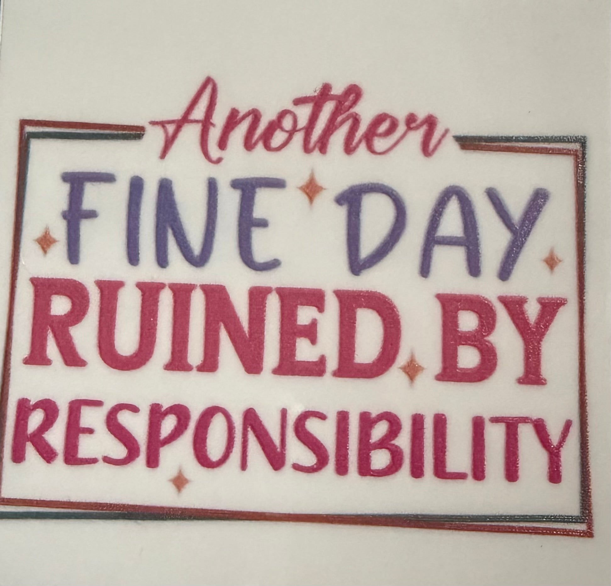 Another day ruined
