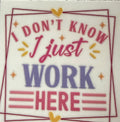 Just work here